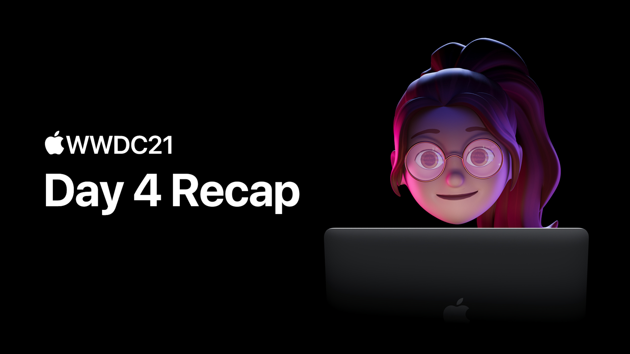 WWDC21 周四回顾